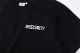 "Insecurity" Tee