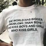 "The World Has Bigger Problems"  Tee