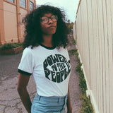 "Power To The People" Tee