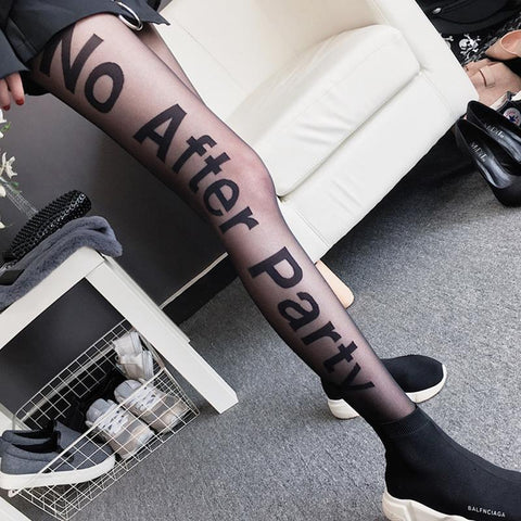 "No After Party" Silk Stockings