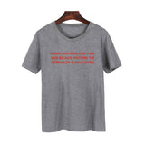 "WOMEN NEED MORE SLEEP THAN MEN" Tee