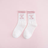 "Leave Me Alone" Socks