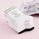 "Leave Me Alone" Socks