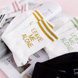 "Leave Me Alone" Socks