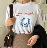 "Too Much, Can't Do" Shirt