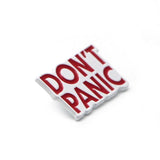 "Don't Panic" Enamel Pin