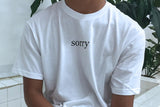"Sorry, Not Sorry" Tee