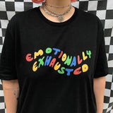 "Emotionally Exhausted" Tee