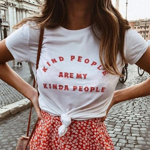 Kind People Are My Kinda People Tee