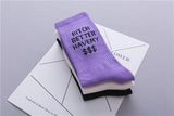 "Bitch Better Have My Money" Socks