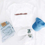 "1-800-DID-I-ASK" Tee