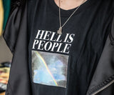 "Hell Is People" Tee
