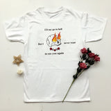"Never Want To See You Again" Tee