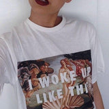 "I Woke Up Like This" Venus Tee