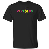 Clit "R" Us Tee