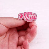 Now I Am Become Death The Destroyer of Worlds Pin