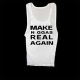 Make Nggas Real Again Tee
