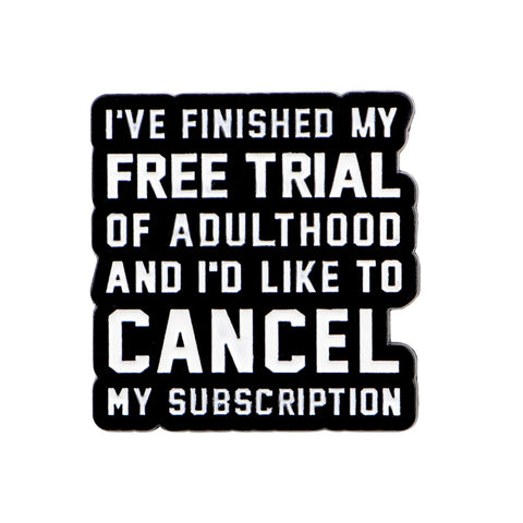 Adulthood Enamel Pin