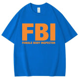 FBl Female Body Inspector Tee