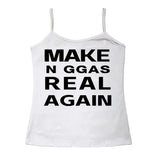 Make Nggas Real Again Tee
