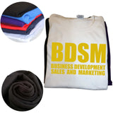 BDSM Business Development Sales and Marketing Tee