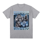 Born To Shit Forced To Wipe Gorilla Tee