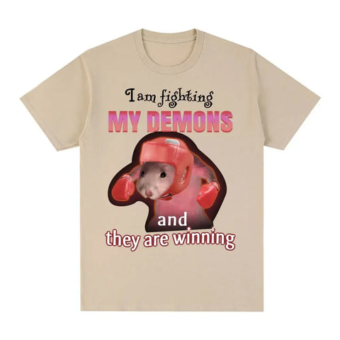 Funny I Am Fighting My Demons and The Are Winning Rat Meme Tee