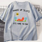 Wake Up Sluts Its Time To Sin Tee