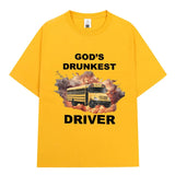 God's Drunkest Driver Tee