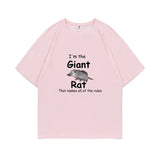 I'm The Giant Rat That Makes All The Rules Tee