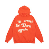 Ye Must Be Born Again Puff Print Oversized Hoodie