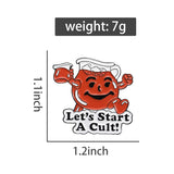 Lets Start A Cult Koolaid Pin