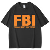 FBl Female Body Inspector Tee