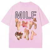 MILF Man I Love Feet Tee