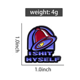 I SHIT MYSELF Taco Bell Enamel Pin
