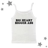 Big Heart Bigger Ass Tee
