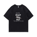 I'm The Giant Rat That Makes All The Rules Tee