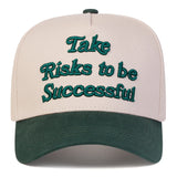 Take Risks To Be Successful Embroidered Baseball Cap