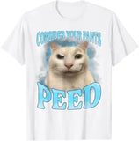 Consider Your Pants Peed Tee
