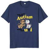 You Can't Spell Autism Without U And I Tee