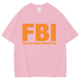 FBl Female Body Inspector Tee