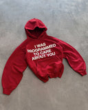 I Was Programmed to Care About You Hoodie