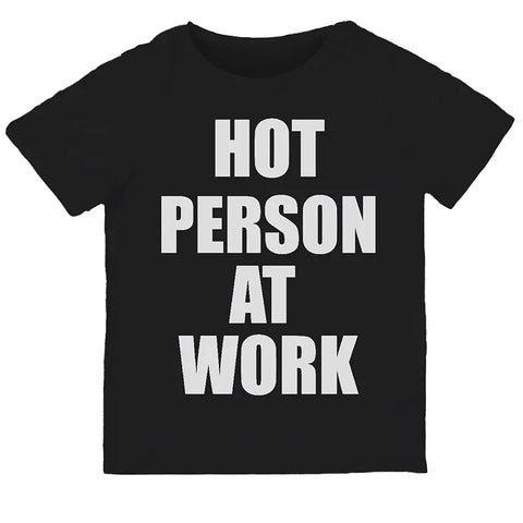 Hot Person At Work Tee