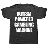 Autism Powered Gambling Machine Tee