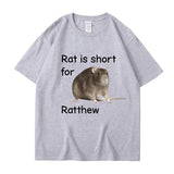 Rat Is Short for Ratthew Tee