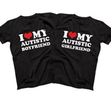 I Love My Autistic Girlfriend Boyfriend Tee