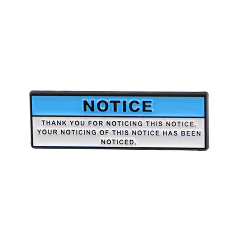 Thank you for Noticing this Notice Pin