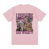Lesbians Eat What? Tee