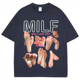 MILF Man I Love Feet Tee