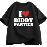I Love Diddy Parties Tee
